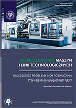Przewodnik „Bezpieczeństwo maszyn i linii technologicznych – najczęstsze problemy i ich rozwiązania”